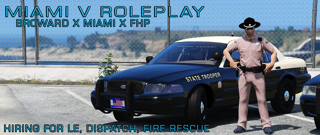 Miami V Roleplay [Miami Police, Broward Sheriff, FHP] - Server Bazaar ...