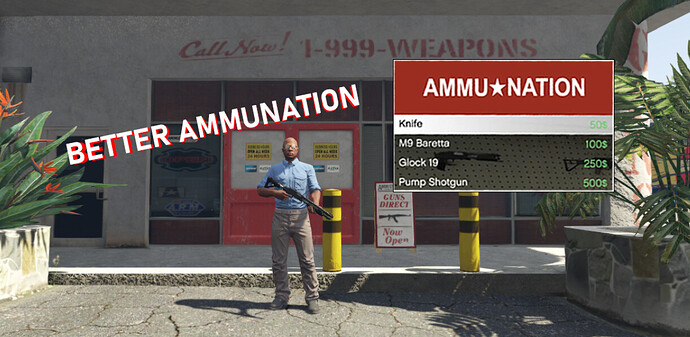 [PAID] BetterAmmunation Thumbnail