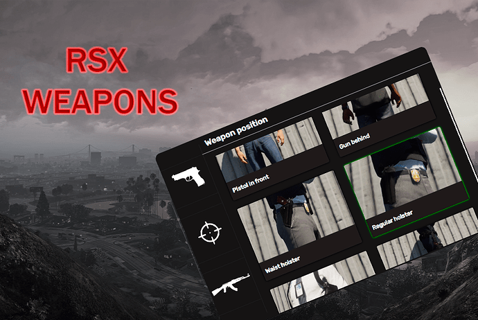 [RSX Weapons] Weapon positions, animations system with UI Thumbnail