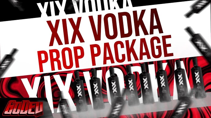 [PAID] XIX Vodka Prop Package Thumbnail