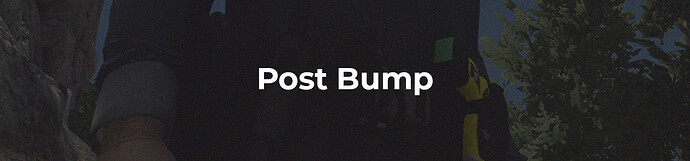 Post Bump