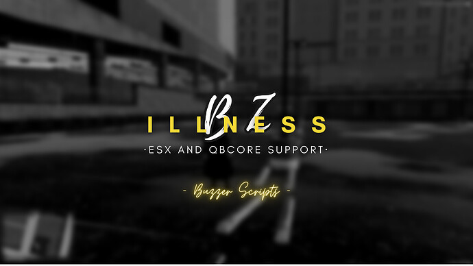 [PAID] [ESX/QBCore] Buzzer Illness V1 Thumbnail