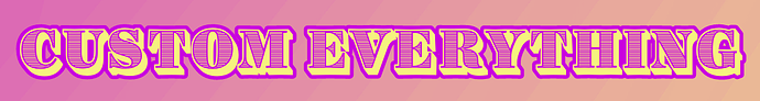 CustomEverythingBanner