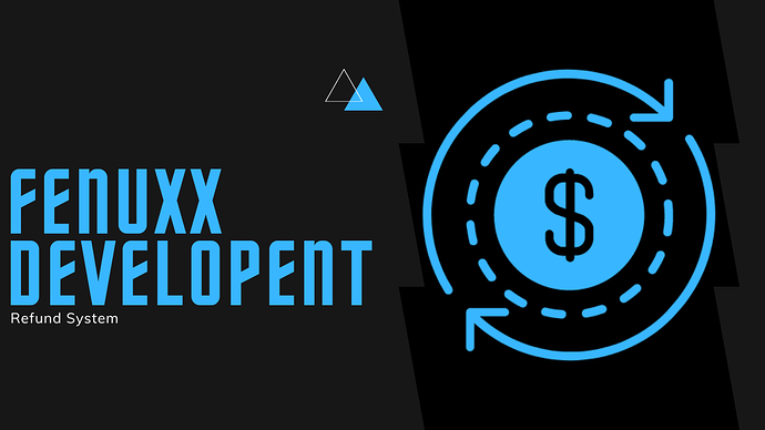 [PAID] Fenuxx Refund System Thumbnail