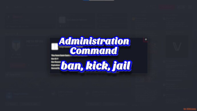 [PAID] [STANDLONE] Admin Command (ban, kick, jail) [FR-EN] Thumbnail