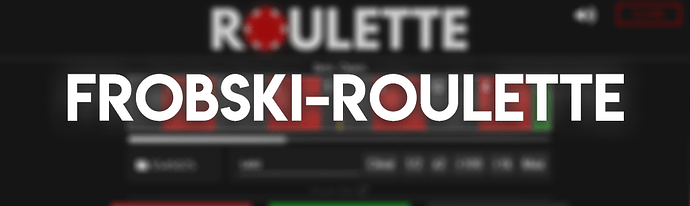 frobski-roulette