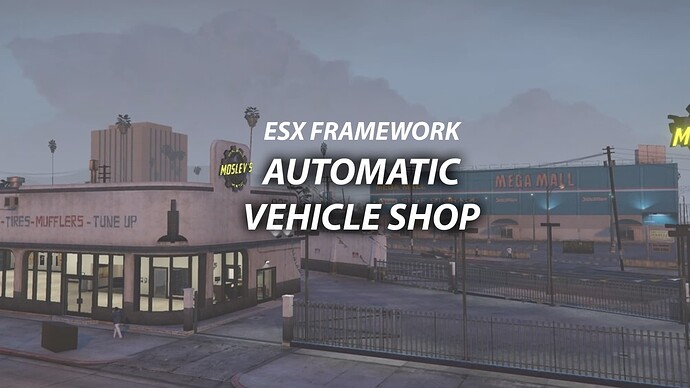 [ESX] Automatic VehicleShop Thumbnail