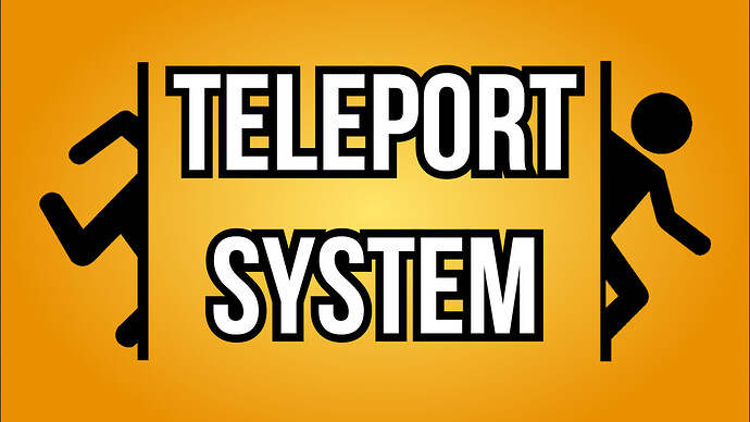 Teleport System (Players, Vehicles, Very customizable) Thumbnail