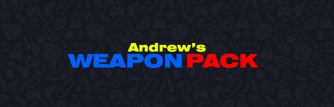 AndrewsWeaponPack