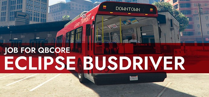  [QBCore][PAID] Eclipse Job: Busdriver  Thumbnail