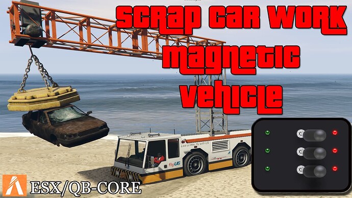 [PAID] [ESX & QBCore] Scrap car work (Magnetic vehicle). NUI + Compactor Thumbnail