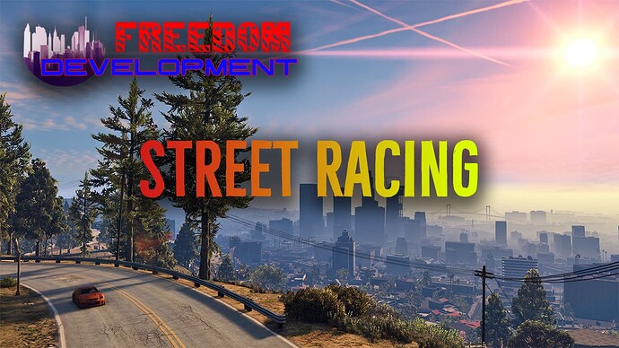 [PAID][ESX] Freedom Development - Street Racing Thumbnail