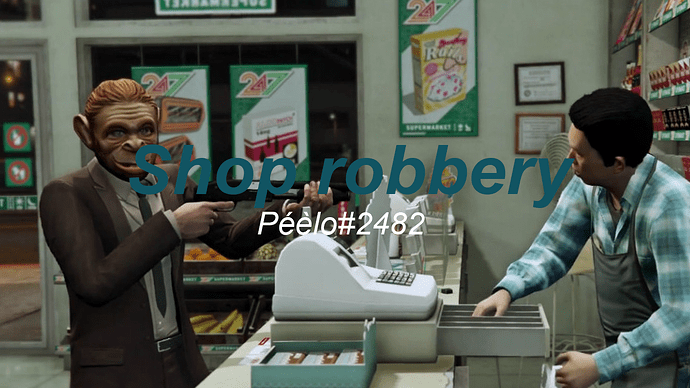 [PAID] Shop Robbery Thumbnail