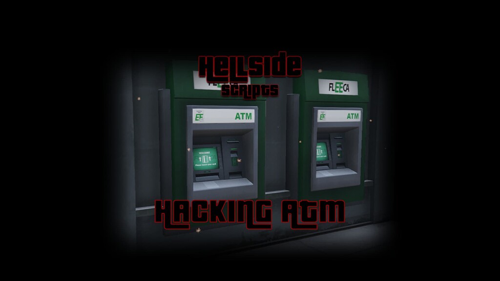 [FREE] [OPTIMIZED] HS_Atm - Releases - Cfx.re Community