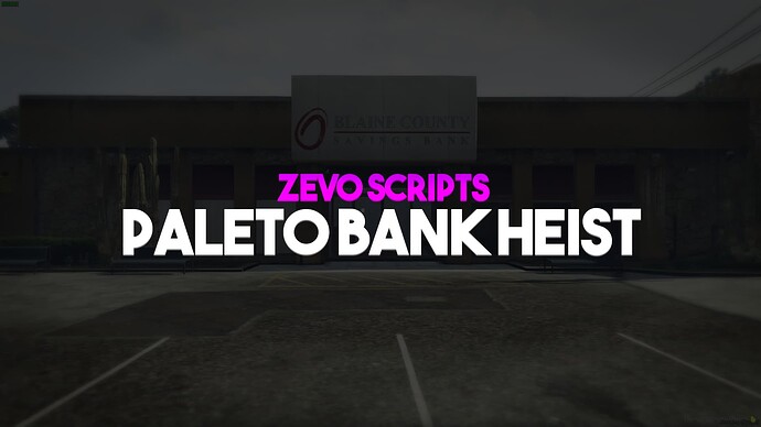 [PAID] Paleto Bank Robbery [ESX/QB/VRP/VRPEX/CUSTOM] Thumbnail