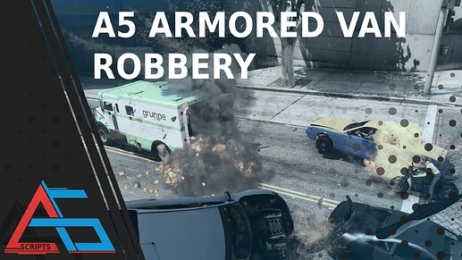 [PAID] A5 Armored Van Robbery [QBCore] Thumbnail