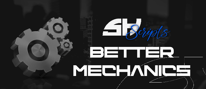 [PAID] Better Mechanics Thumbnail