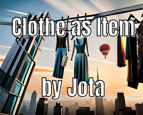 Clothe as Item by Jota