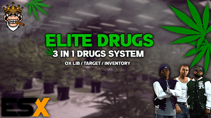 [PAID] ELITE DRUGS - 3 in 1 Drugs System | Ox Lib / Target / Inventory Thumbnail