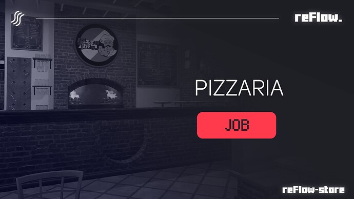 [ESX/QBCore/QBox] reFlow Pizzaria Job Thumbnail