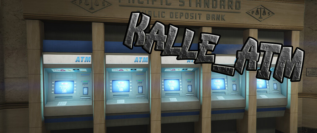 Kalle_ATM (PAID, NativeUI) - FiveM Releases - Cfx Forum