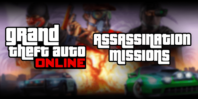 GTA Online Assassination Missions