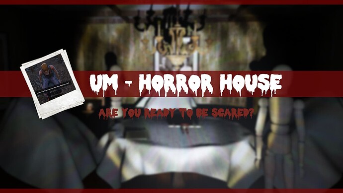 [PAID] UM - Horror House Thumbnail