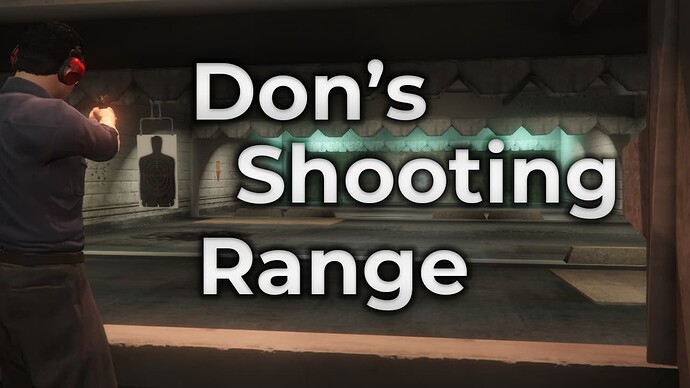 [PAID][QB] Don Shooting Range Thumbnail