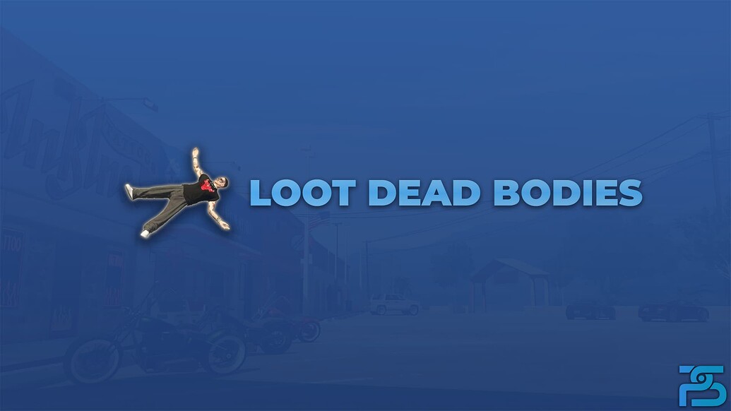 💀 [STANDALONE] Loot Dead Bodies | By: Petris Services - FiveM Releases ...