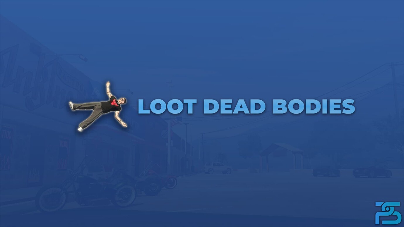 💀 [STANDALONE] Loot Dead Bodies | By: Petris Services - FiveM Releases ...