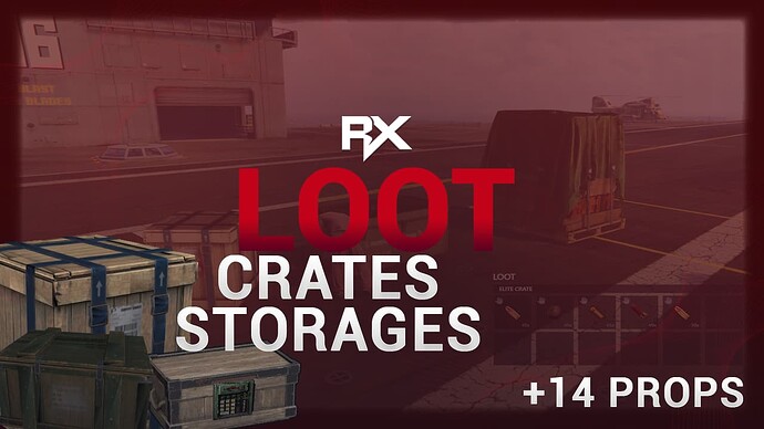 Loot Crates & Storages [INSPIRED BY RUST][ESX/QB][PAID] Thumbnail