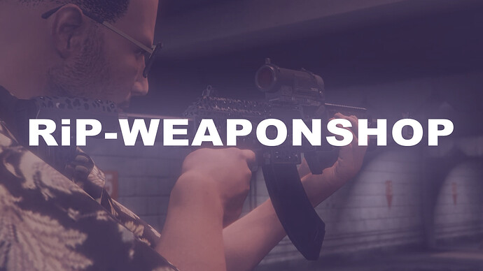 RiP-Weaponshop | Ownable weaponshops with categories & licenses Thumbnail