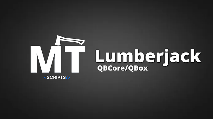 [Paid][QBCore/QBox] MT Lumberjack Thumbnail