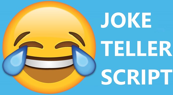 [PAID][STANDALONE]Joke Teller Thumbnail