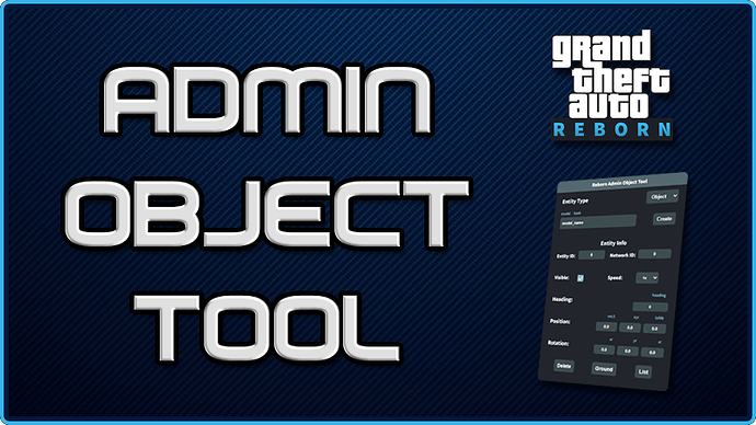 [PAID] Admin Object Tool - Create and manipulate objects/vehicles/PEDs on the fly! Import event objects too! Thumbnail
