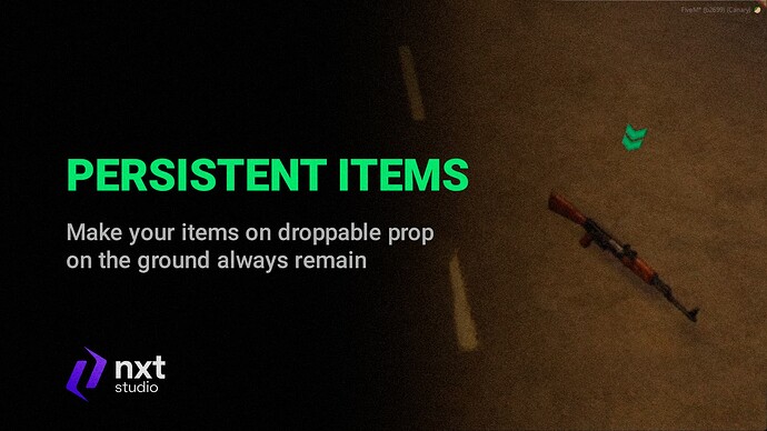 [PAID] Persistent Items System (BETA) by NXT Studio Thumbnail