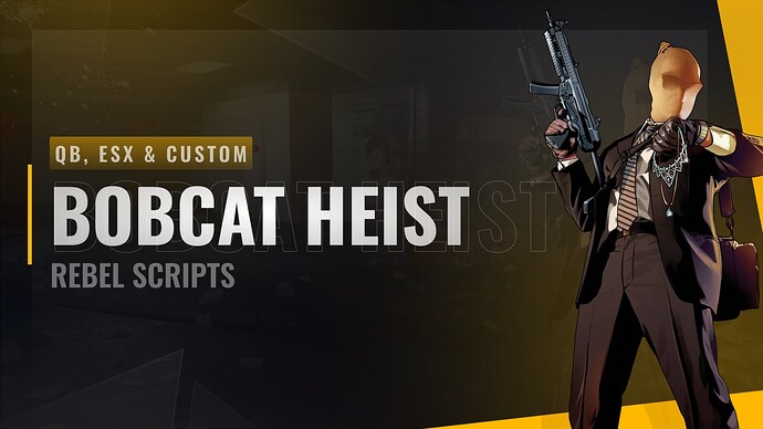 Rebel Bobcat | Advanced Bobcat Heist [QB / ESX / QBOX / CUSTOM] Thumbnail