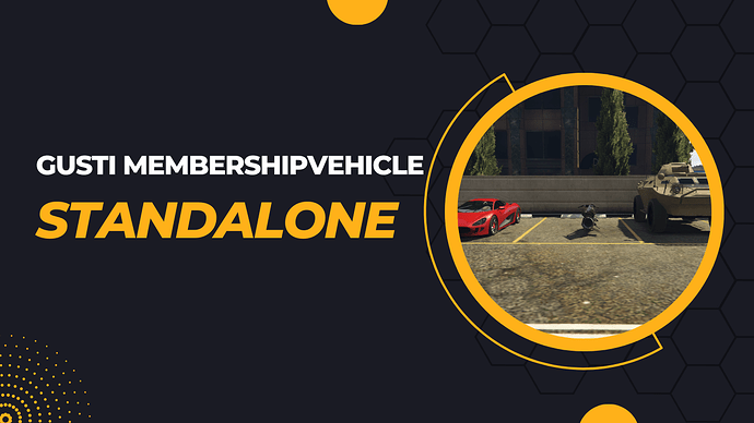 [STANDALONE] Gusti MembershipVehicle Thumbnail