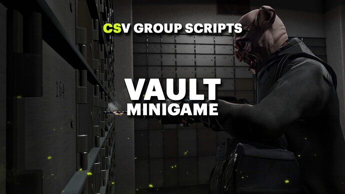 [STANDALONE / ESX / QB] CSV Vault Minigame Thumbnail