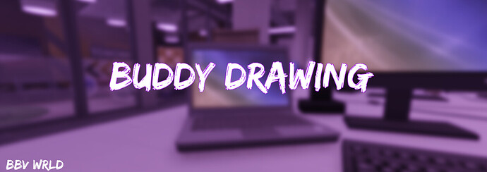[FREE] BUDDY DRAWING Thumbnail