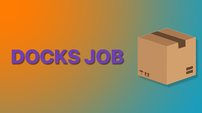 dazeDocksJob - work in docks! Thumbnail