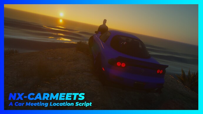 [PAID] [STANDALONE] nx-carmeets | Car Meeting Locations Script Thumbnail