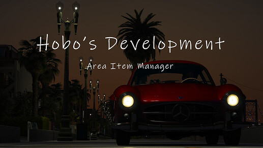 [ESX][PAID-RELEASE] Hobo's Development: "Area Item Manager" Thumbnail