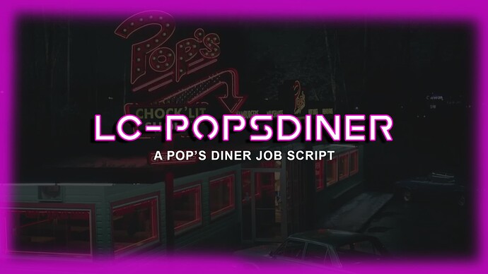 [PAID][QB] LC-PopsDiner - A Job script for Pop's Diner Thumbnail