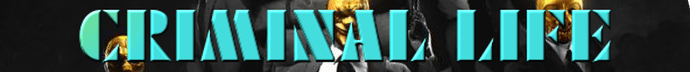 Criminal Life