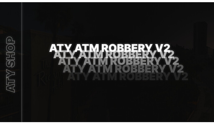 🅰️aty_atmrob_v2 | Advanced ATM Robbery Thumbnail