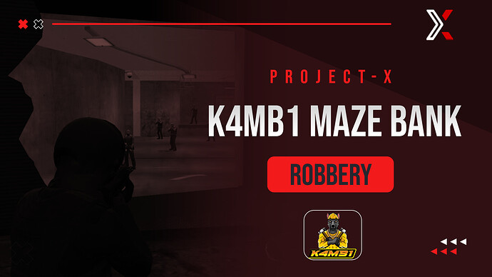 Project X K4MB1 Maze Bank Robbery Heist - QB | QBOX | ESX | Custom Thumbnail