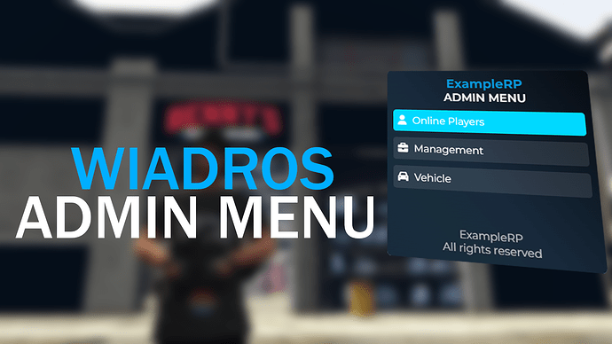 [PAID] [ESX] Wiadros - AdminMenu Thumbnail