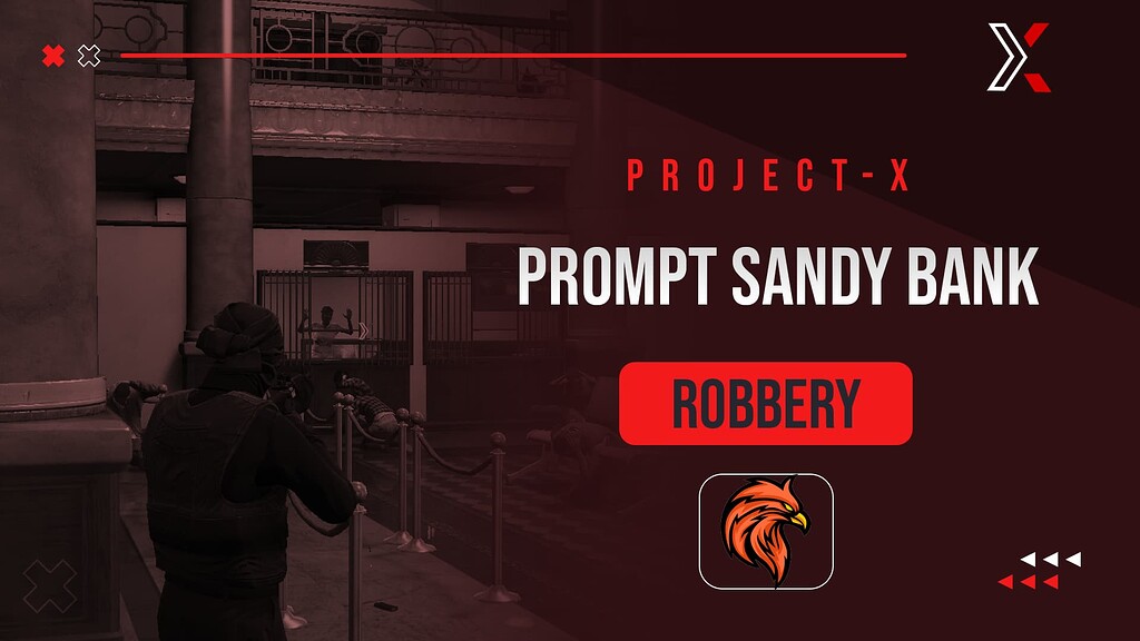 Project X Prompt Sandy Bank Robbery Heist - QB | QBOX | ESX | Custom