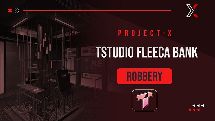 Project X TStudio Fleeca Bank Robbery Heist - QB | QBOX | ESX | Custom Thumbnail